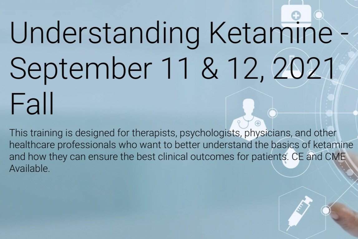 Understanding Ketamine (Virtual)